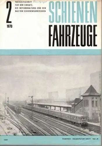 Köhler, Gottfried (Chefred.): Schienenfahrzeuge. Fachzeitschrift für den Einsatz, die Instandhaltung und den Bau von Schienenfahrzeugen. Vormals "Die Werkstatt". Jahrgang 1970. Heft 2
 Berlin, Transpress Verlag für Verkehrswesen, Februar 1970. 