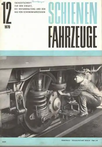 Köhler, Gottfried (Chefred.): Schienenfahrzeuge. Fachzeitschrift für den Einsatz, die Instandhaltung und den Bau von Schienenfahrzeugen. Vormals "Die Werkstatt". Jahrgang 1970. Heft 12
 Berlin, Transpress Verlag für Verkehrswesen, Dezember 1970. 