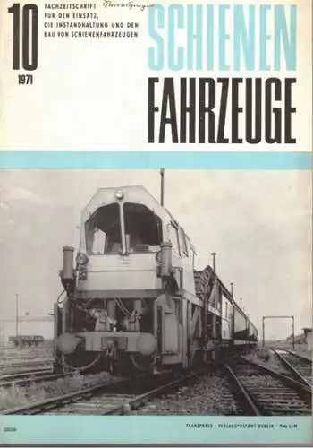 Köhler, Gottfried (Chefred.): Schienenfahrzeuge. Fachzeitschrift für den Einsatz, die Instandhaltung und den Bau von Schienenfahrzeugen. Vormals "Die Werkstatt". Jahrgang 1971. Heft 10
 Berlin, Transpress Verlag für Verkehrswesen, Oktober 1971. 