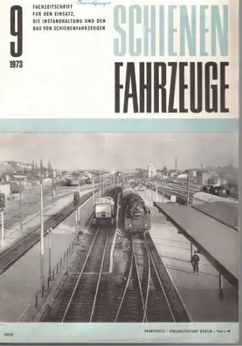 Köhler, Gottfried (Chefred.): Schienenfahrzeuge. Fachzeitschrift für den Einsatz, die Instandhaltung und den Bau von Schienenfahrzeugen. Vormals "Die Werkstatt". Jahrgang 1973. Heft 9
 Berlin, Transpress Verlag für Verkehrswesen, September 1973. 