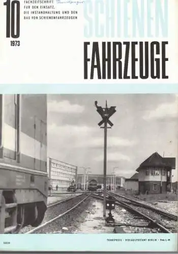 Köhler, Gottfried (Chefred.): Schienenfahrzeuge. Fachzeitschrift für den Einsatz, die Instandhaltung und den Bau von Schienenfahrzeugen. Vormals "Die Werkstatt". Jahrgang 1973. Heft 10
 Berlin, Transpress Verlag für Verkehrswesen, Oktober 1973. 