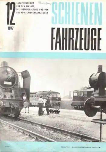 Köhler, Gottfried (Chefred.): Schienenfahrzeuge. Fachzeitschrift für den Einsatz, die Instandhaltung und den Bau von Schienenfahrzeugen. Vormals "Die Werkstatt". Jahrgang 1977. Heft 12
 Berlin, Transpress Verlag für Verkehrswesen, Dezember 1977. 