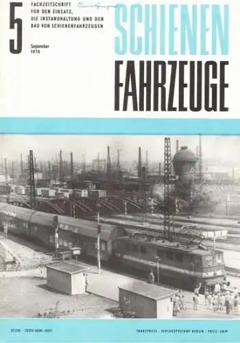 Köhler, Gottfried (Chefred.): Schienenfahrzeuge. Fachzeitschrift für den Einsatz, die Instandhaltung und den Bau von Schienenfahrzeugen. Vormals "Die Werkstatt". Jahrgang 1978. Heft 5
 Berlin, Transpress Verlag für Verkehrswesen, September 1978. 