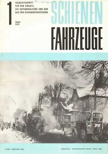 Köhler, Gottfried (Chefred.): Schienenfahrzeuge. Fachzeitschrift für den Einsatz, die Instandhaltung und den Bau von Schienenfahrzeugen. Vormals "Die Werkstatt". Jahrgang 1979. Heft 1
 Berlin, Transpress Verlag für Verkehrswesen, Januar 1979. 