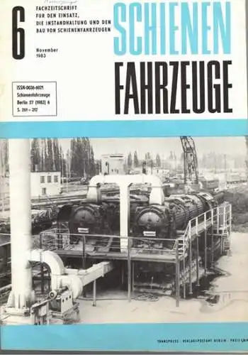 Köhler, Gottfried (Chefred.): Schienenfahrzeuge. Fachzeitschrift für den Einsatz, die Instandhaltung und den Bau von Schienenfahrzeugen. Vormals "Die Werkstatt". Jahrgang 1983. Heft 6
 Berlin, Transpress Verlag für Verkehrswesen, November 1983. 