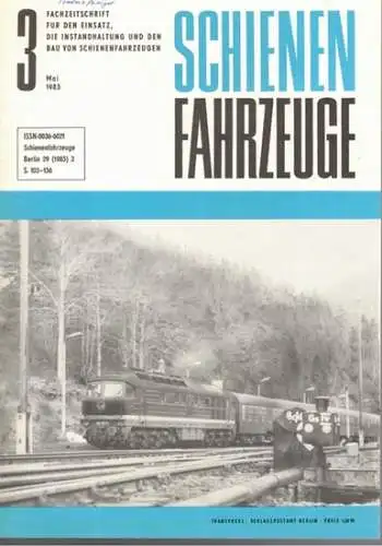 Köhler, Gottfried (Chefred.): Schienenfahrzeuge. Fachzeitschrift für den Einsatz, die Instandhaltung und den Bau von Schienenfahrzeugen. Vormals "Die Werkstatt". Jahrgang 1985. Heft 3
 Berlin, Transpress Verlag für Verkehrswesen, Mai 1985. 