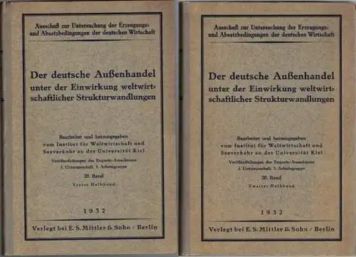 Institut für Weltwirtschaft und Seeverkehr an der Universität Kiel (Hg.): Der deutsche Außenhandel unter der Einwirkung weltwirtschaftlicher Strukturwandlungen. Veröffentlichungen des Enquete Ausschusses I. Unterausschuß, 5.. 