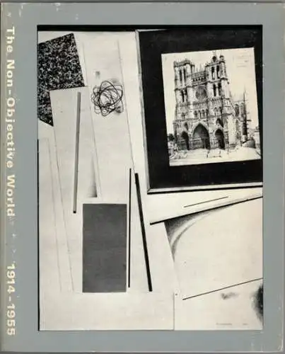 The Non-Objective World / Die Gegenstandslose Welt 1914 - 1955. [Ausstellungskatalog] Anley Juda Fine Art London July 56h - September 22nd 1973. University Art Museum University of Texas at Austin, Texas, October 14th - December 15th 1973
 London, Annnely