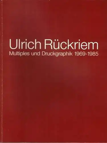 Ulrich Rückriem - Multiples und Druckgraphik 1969 - 1985. Sammlung Jacobs. [Ausstellungskatalog:] 25. April - 25. Mai 1986
 Freiburg, Kunstverein, 1986. 