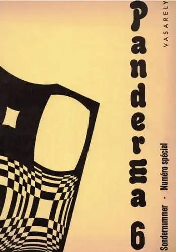 Laszlo, Carl (Hg.): Panderma 6. Eine Zeitschrift. Sondernummer - Numéro spécial. Vasarely
 Basel, Carl Laszlo, ohne Jahr. 