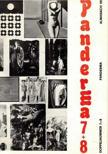 Laszlo, Carl (Hg.): Panderma 7+8. Eine Zeitschrift. Doppelnummer. Almanach 1966
 Basel, Carl Laszlo, 1966. 