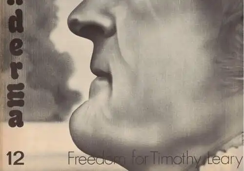 Laszlo, Carl (Hg.): Panderma 12. Eine Zeitschrift. Sondernummer "Freedom for Timothy Leary"
 Basel, Carl Laszlo, 1974.