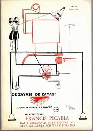 Camfield, William: Francis Picabia. Prefazione/Preface: Marcel Duchamp
 Milano, Galleria Schwarz, 1972. 