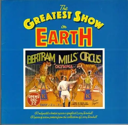 The Greatest Show on Earth. 60 mlynedd o bosteri syrcas o qasqliad Larry Turnbull // 60 years of circus posters from the collection of Larry Turnbull
 Ohne Ort [Cardiff], Welsh Arts Counsil, 1979. 