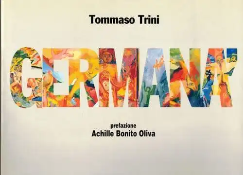 Trini, Tommaso: mimmo germanà. Prefazione Achille Bonito Oliva
 Milano, Prearo Editore, (1991). 