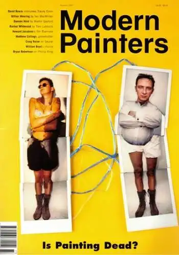 Mondern Painters. Is Painting Dead? [With contributions by David Bowie, Tracey Emin, Ian MacMillan, Martin Gayford, Tom Lubbock, Howard Jacobson, Matthew Collings, Craig Raine, William Boyd and Bryan Robertson
 London, Fine Arts Journals, Autumn 1997. 