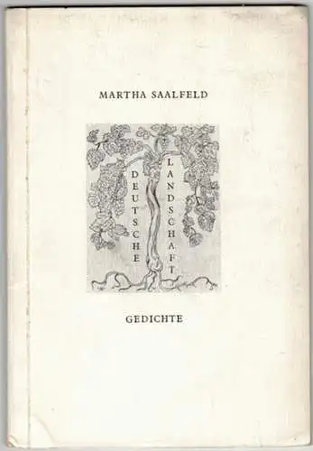 Saalfeld, Martha: Deutsche Landschaft
 Düsseldorf, Drei Eulen Verlag, 1946. 