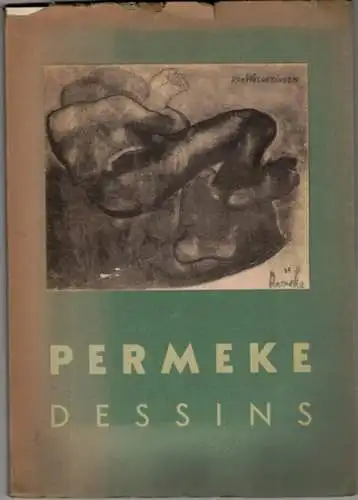 Constant Permeke - Dessins
 Brussels [Bruxelles; Brüssel], Editions de la Connaissance, (1953). 