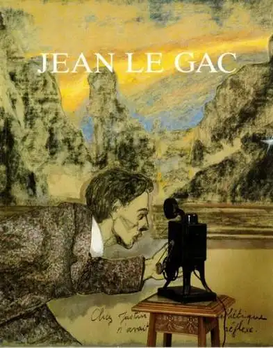 Jean le Gac. [Ausstellungskatalog]
 Paris, Galerie Daniel Templon, [1987]. 