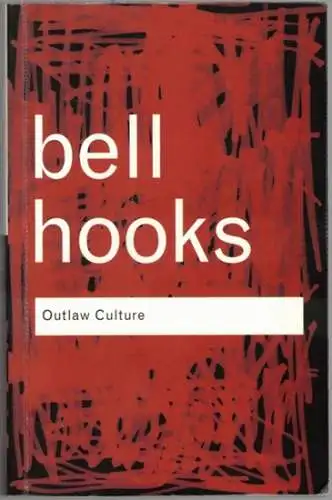 Hooks, Bell: Outlaw Culture. Resisting representations
 New York - London, Routledge, (1994). 