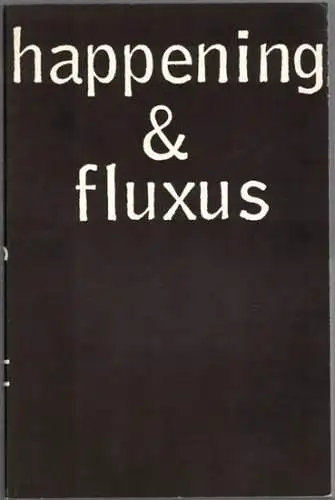 Sohm, Hanns (Hg.): happening & [und] fluxus. [Ausstellungskatalog:] 6. 11. 1970 - 6. 1. 1971
 Köln, Koelnischer Kunstverein, 1970. 