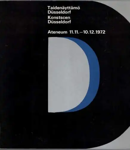 Taidenäyttämö Düssendorf - Konstscen Düsseldorf. [Ausstellungskatalog] Ateneum 11. 11. - 10. 12. 1972. // Turun Taidemuseuo Abo Konstmuseum 15. 12. 1972 - 14. 1. 1973
 Helsinki - Helsingfors, Ateneumin Taidemuseo - Konstmuseet i Ateneum. 