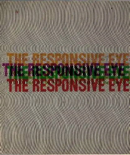 Seitz, William C: The Responsive Eye
 New York, The Museum of Modern Art, (1965). 