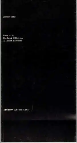 Jochen Gerz - Piece - 31. En dansk Uddrivelse // A Danish Exorcism
 Ringkøbing, Edition After Hand, 1976. 