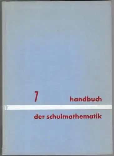 Wolff, Georg (Hg.): Handbuch der Schulmathematik. Band 7. Neuere Entwicklungen
 Hannover - Paderborn, Hermann Schroedel Verlag - Verlag Ferdinand Schoeningh, (Weihnachten 1967). 