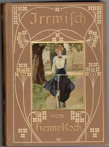 Koch, Henny: Irrwisch. Eine Erzählung für junge Mädchen. Mit 24 Abbildungen von Richard Gutschmidt. Neunzehnte Auflage
 Stuttgart - Berlin - Leipzig, Union Deutsche Verlagsgesellschaft, ohne Jahr [1914]. 