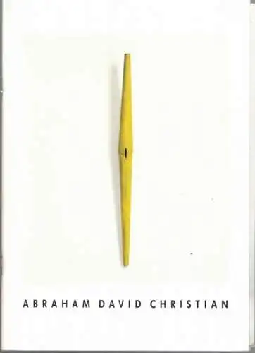 Abraham David Christian - Arbeiten aus Papier. [Ausstellungskatalog]
 Mannheim, Mannheimer Kunstverein, 1985. 