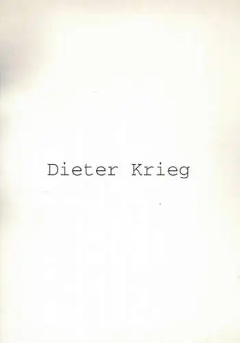 Trost von Dieter Krieg. [mit beiliegendem Blatt:] Formen der Schrift - Die Bilder Dieter Kriegs von Klaus-Gerrit Friese
 Offenburg - Karlsruhe, Künstlerkreis Ortenau - Galerie art-contact, (1992). 