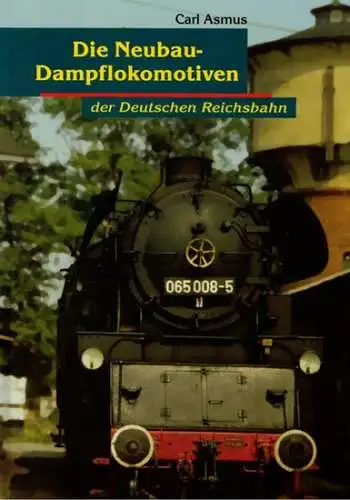 Asmus, Carl: Die Neubau-Dampflokomotiven der Deutschen Reichsbahn. [= Stars der Schiene Band 24]
 Augsburg, Weltbild, (2009). 