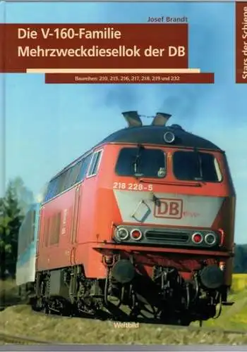 Brandt, Josef: Die V-160-Familie. Mehrzweckdiesellok der DB. Baureihen: 210, 215, 216, 217, 218, 219 und 232. [= Stars der Schiene Band 14]
 Augsburg, Weltbild, (2007). 