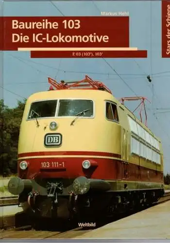 Hehl, Markus: Baureihe 103. Die IC-Lokomotive. [= Stars der Schiene Band 5]
 Augsburg, Weltbild, (2006). 