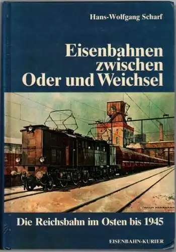 Scharf, Hans-Wolfgang: Eisenbahnen zwischen Oder und Weichsel
 Freiburg, Eisenbahn-Kurier [EK-Verlag], (1981). 