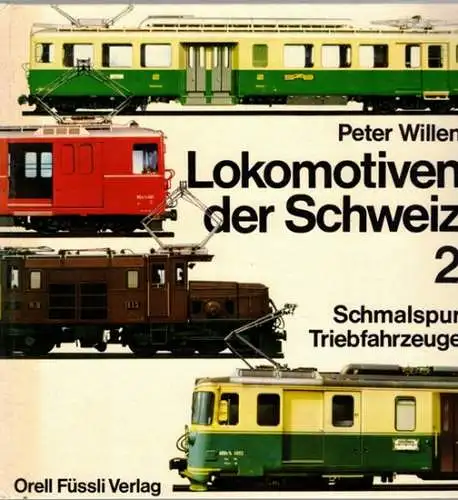 Willen, Peter: Lokomotiven der Schweiz 2. Schmalspur Triebfahrzeuge. Mit 210 Abbildungen
 Zürich, Orell Füssli Verlag, (1972). 