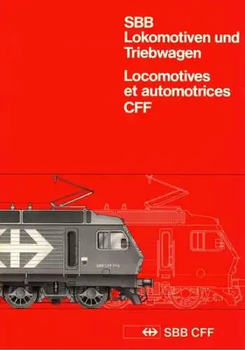 SBB Lokomotiven und Triebagen // Locomotives et automotrices CFF
 Bern, Generalsekretariat SBB, 1990. 