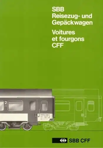 SBB Reisezug- und Gepäckwagen // Voiitures et fourgons CFF
 Bern, Generalsekretariat SBB, 1988. 