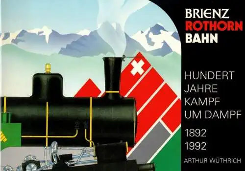 Wüthrich, Arthur: Brienz Rothorn Bahn. Hundert Jahre Kampf um Dampf. 1892 - 1992
 Brienz, Brienz Rothorn Bahn, 1992. 