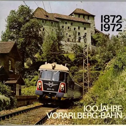 100 Jahre Vorarlberg-Bahn. 1872 - 1972
 Bregenz, Verlag Vorarlberger Graphische Anstelt Eugen Ruß & Co., (1972). 