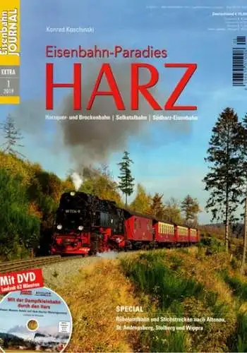 Koschinski, Konrad: Eisenbahn Journal Extra 1/2019. Eisenbahn Paradies Harz. Harquer  und Brochenbahn | Selketalbahn | Südharz Eisenbahn. Special. Rübelandbah und Stichstrecken nach Altenau, St.. 