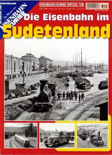 Frister, Thomas (Chefred.): Eisenbahn-Kurier Special 108. Ein Magazin vom Eisenbahn Kurier. Die Eisenbahn im Sudentenland. [= EK-Special 108 - Sudentenland]
 Freiburg, EK-Verlag, 4. Quartal 2011. 