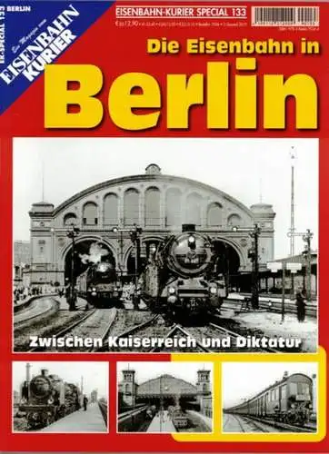 Sauter, Jörg (Chefred.): Eisenbahn-Kurier Special 133. Ein Magazin vom Eisenbahn Kurier. Die Eisenbahn in Berlin. Zischen Kaiserreich und Diktatur. [= EK-Special 133 - Berlin]
 Freiburg, EK-Verlag, 2. Quartal 2019. 