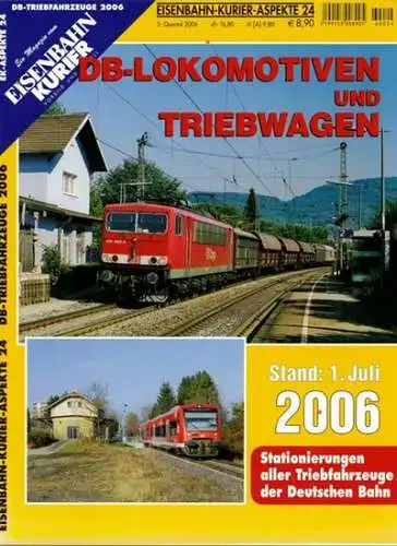 Eisenbahn-Kurier-Aspekte 24. DB-Lokomotiven und Triebwagen. Stand: 1. Juli 2006. [= EK-Aspekte 24 - DB-Triebfahrzeuge 2006]
 Freiburg, EK-Verlag (Eisenbahn-Kurier), 3. Quartal 2006. 