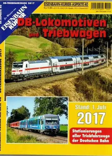 Eisenbahn-Kurier-Aspekte 40. DB-Lokomotiven und Triebwagen. Stand: 1. Juli 2017. [= EK-Aspekte 40 - DB-Triebfahrzeuge 2017]
 Freiburg, EK-Verlag (Eisenbahn-Kurier), 3. Quartal 2017. 