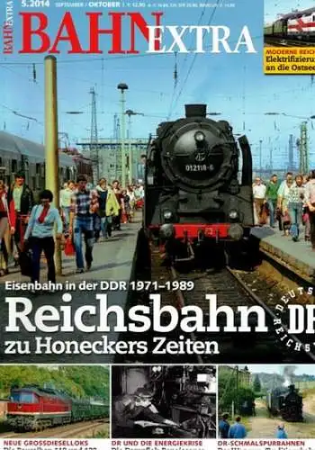 Bahn Extra 5.2014. 25. Jahrgang - Nummer 132. Eisenbahn in der DDR 1971 - 1989. Reichsbahn zu Honeckers Zeiten
 München, GeraMond Verlag, September/Oktober 2014. 