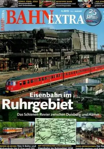Bahn Extra 4.2015. 26. Jahrgang - Nummer 137. Eisenbahn im Ruhrgebiet. Das Schienen-Revier zwischen Duisburg und Hamm
 München, GeraMond Verlag, Juli/August 2015. 