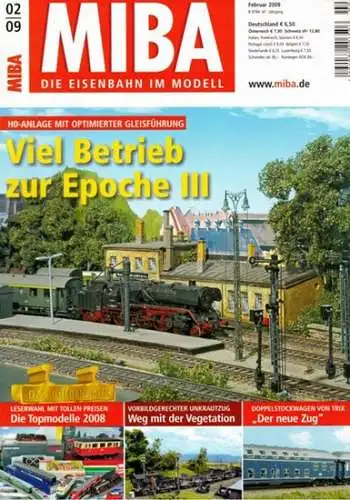 MIBA Die Eisenbahn im Modell. 61. Jahrgang. MIBA 02/09. H0-Anlage mit optimierter Gleisführung. Viel Betrieb zur Epoche III
 Nürnberg, MIBA-Verlag, Februar 2009. 