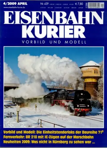 Eisenbahn Kurier. Vorbild und Modell. 43. Jahrgang. Nr. 439. 4/2009
 Freiburg, EK-Verlag, April 2009. 
